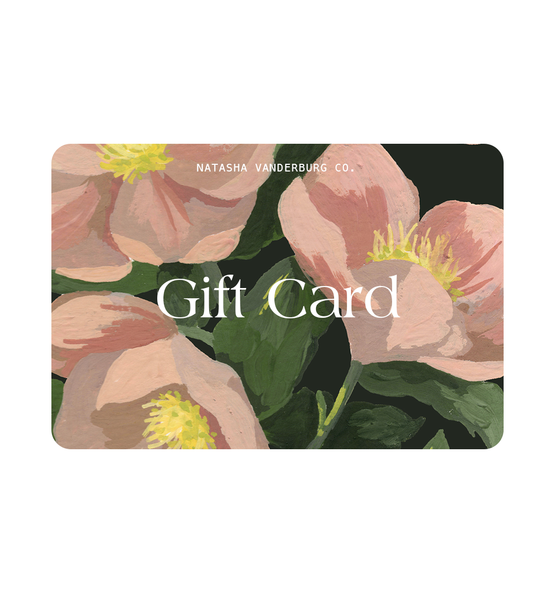 Natasha Vanderburg Co. Digital Gift Card